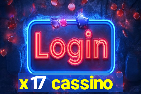 x17 cassino